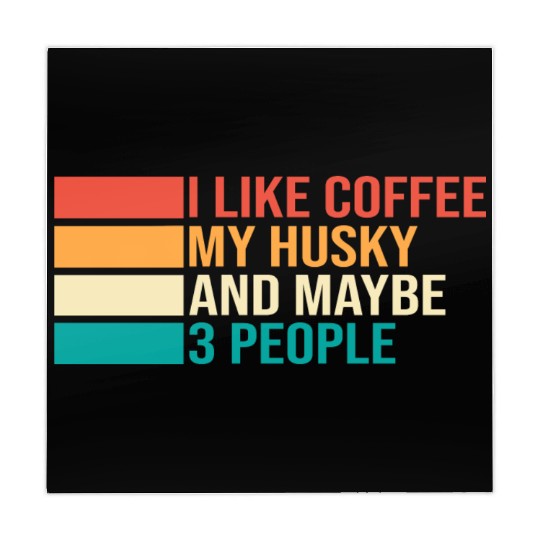 Siberian Husky Coffee My Husky Maybe Three People Mahjong Mats