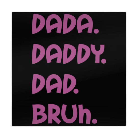 Dada Daddy Dad Bruh Happy Mothers Day Saying Mahjong Mats