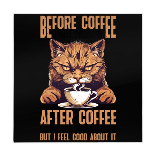 After Coffee I Hate Everyone I Feel Good About It Mahjong Mats