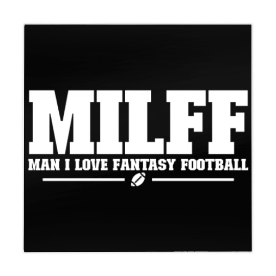 MILFF Man I Love Fantasy Football Funny Football Mahjong Mats