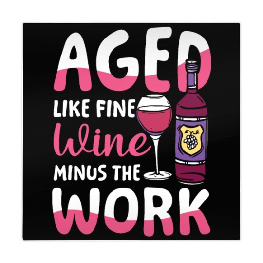 Pension Retirement Aged Like Fine Wine Minus Work Mahjong Mats