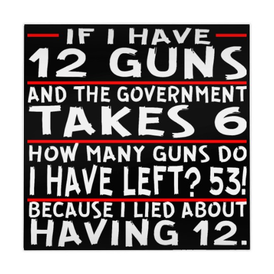 If I Have 12 Guns And The Govt Take 6 How Many Gun Mahjong Mats
