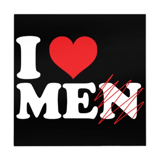 i love me not men. Funny I love myself Mahjong Mats
