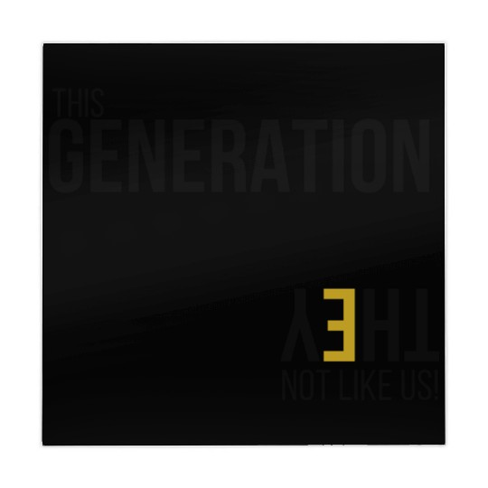 This Generation Not like us - Blk Mahjong Mats