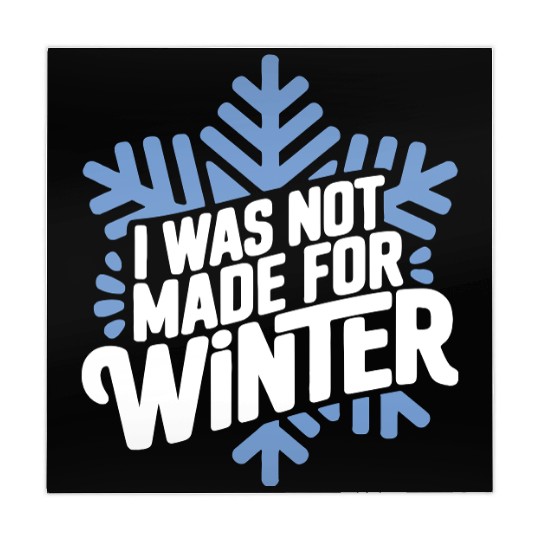 I was not made for winter vector 2 colors Mahjong Mats