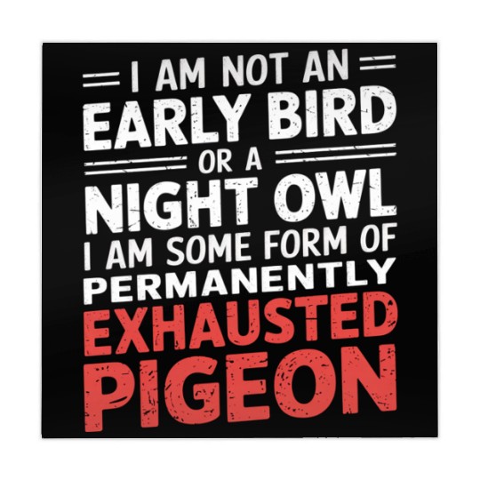 Not Early Bird or Night Owl Just Always Exhausted2 Mahjong Mats