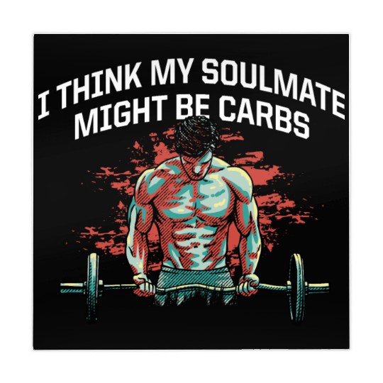My Soulmate Might Be Carbs Funny Workout Humor Gym Mahjong Mats