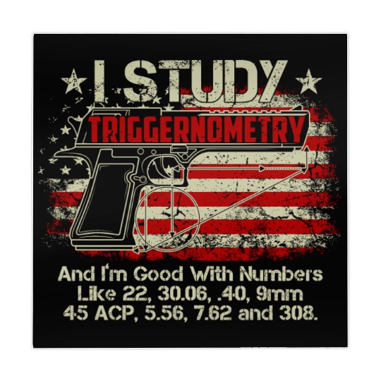 I Study Triggernometry Good With Numbers Gun Mahjong Mats