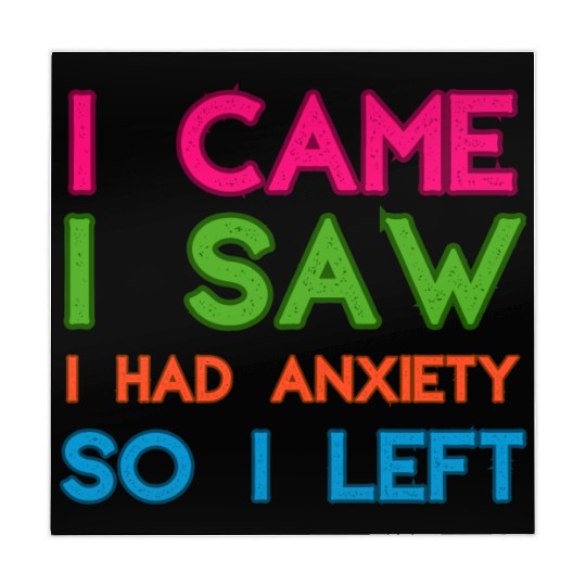 I Came I Saw I Had Anxiety So I Left Mahjong Mats