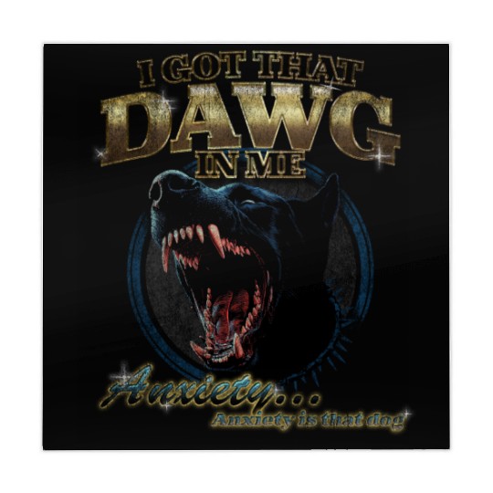 I Got That Dawg in Me 90’s Anxiety Dog Humor Desi Mahjong Mats