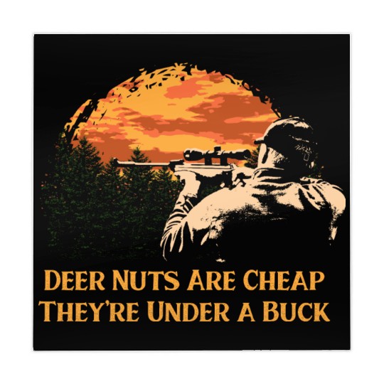 Deer Nuts Are Cheap Hunting Funny Hunter Humor Elk Mahjong Mats