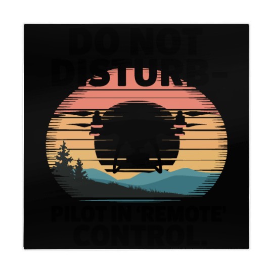 Do not Disturb Pilot in Remote Control Drone Humor Mahjong Mats