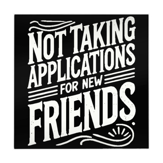 Not Taking Applications for New Friends Mahjong Mats