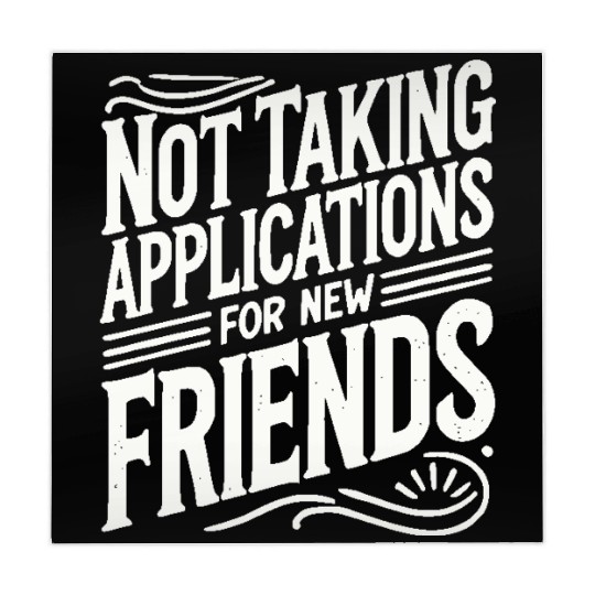 Not Taking Applications for New Friends Mahjong Mats