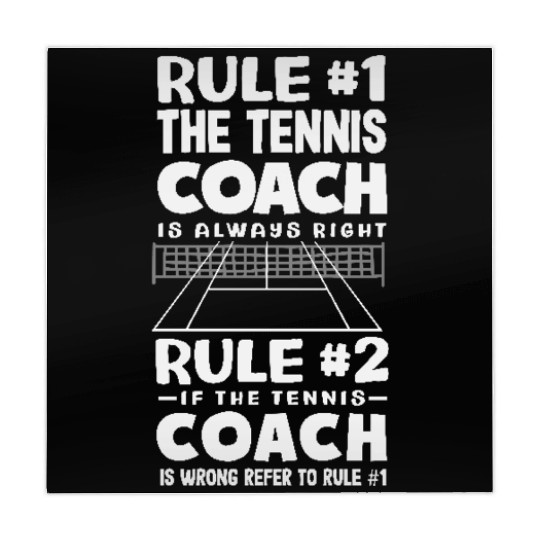 Tennis Trainer Rules Always Right Humorous Mahjong Mats