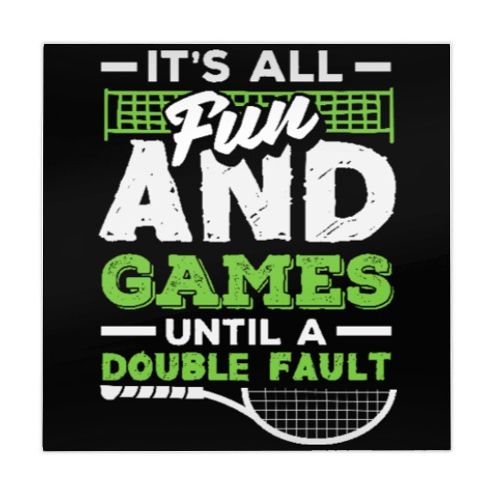 Tennis Fun and Games Until Double Fault Mahjong Mats