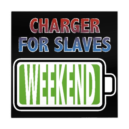 Weekend - Charger for Slaves Mahjong Mats