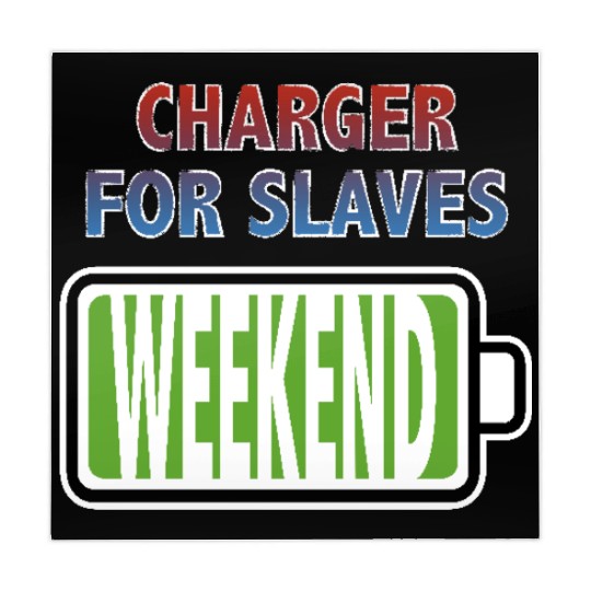 Weekend - Charger for Slaves Mahjong Mats