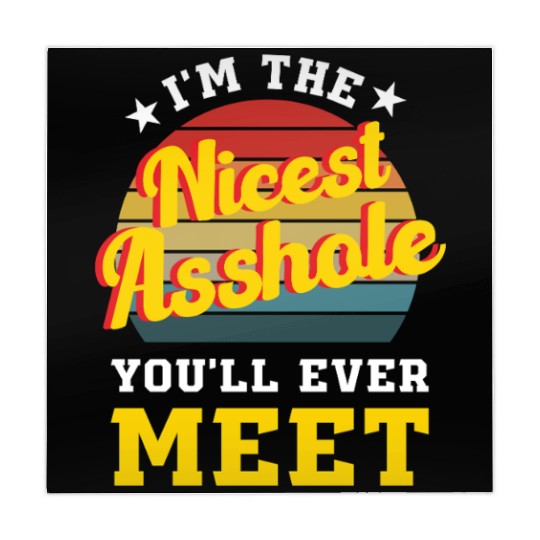 I’m the Nicest Asshole You’ll Ever Meet Mahjong Mats