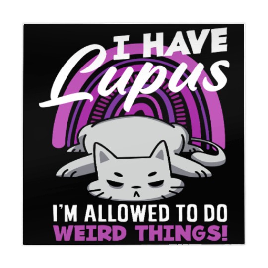 Lupus Awareness I Have Lupus Weird Things Mahjong Mats