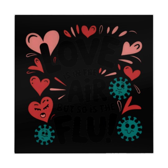 Love is in the air but so is the flu valentine Mahjong Mats