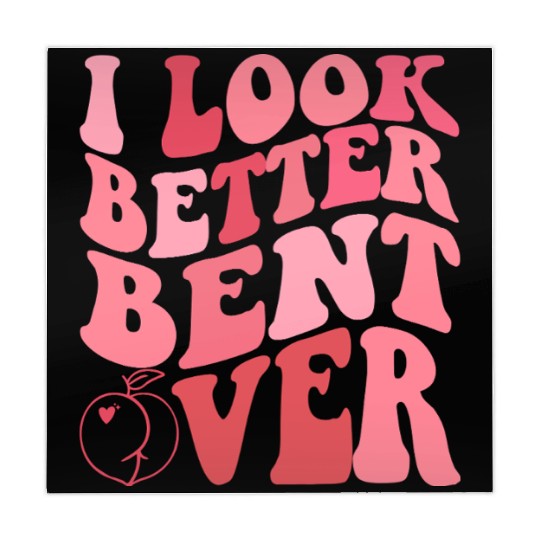 I Look Better Bent Over Mahjong Mats