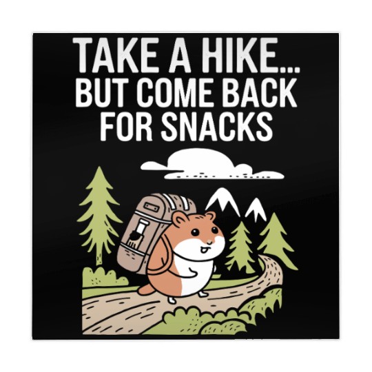 Take A Hike But Come Back For Snacks Hamster Mahjong Mats
