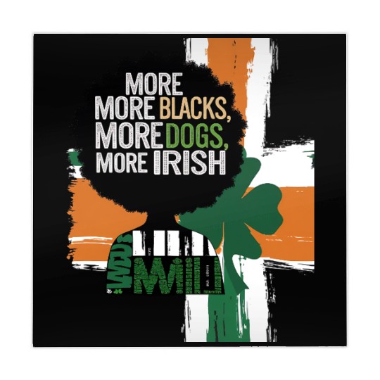 More Blacks More Irish Ireland Flag Anti Racism Mahjong Mats