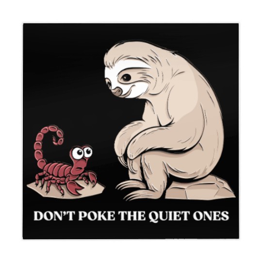 Scorpio Zodiac Sloth Don't Poke The Quiet Ones Mahjong Mats