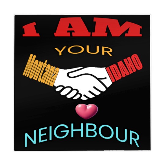 I AM YOUR NEIGHOUR MONTANA AND IDAHO Mahjong Mats