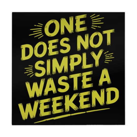 One does not simply waste a weekend Mahjong Mats