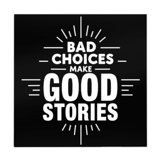 Bad Choices Make Good Stories Mahjong Mats