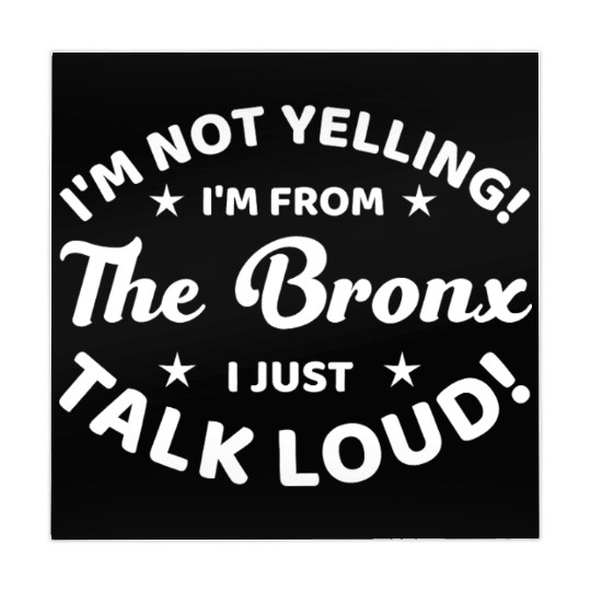 I Am Not Yelling I Am From The Bronx Mahjong Mats