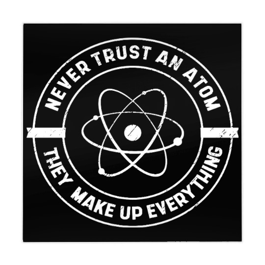 Never Trust an Atom They Make up Everything Mahjong Mats