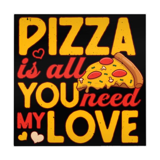 Pizza Is All You Need my Love Pizza Lover Mahjong Mats