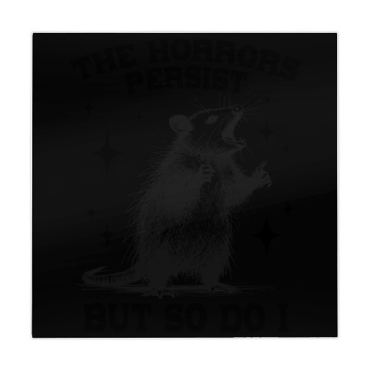 The Horrors Persist But So Do I Funny Opossum Meme Mahjong Mats