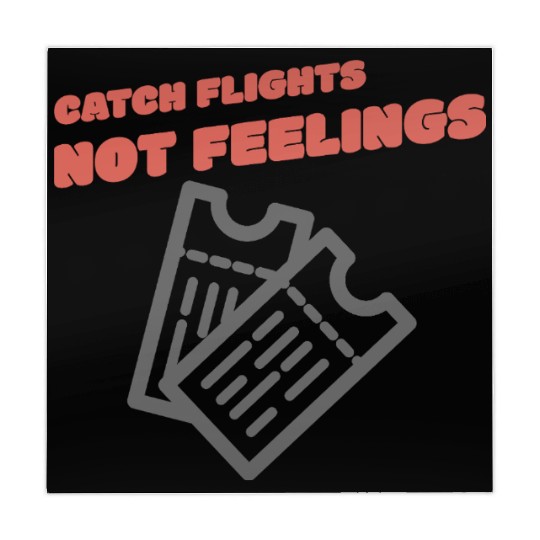 CATCH FLIGHTS NOT FEELINGS Mahjong Mats