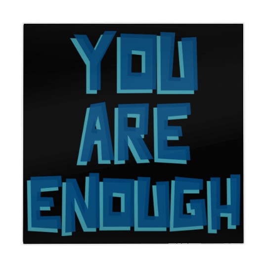 YOU ARE ENOUGH Mahjong Mats