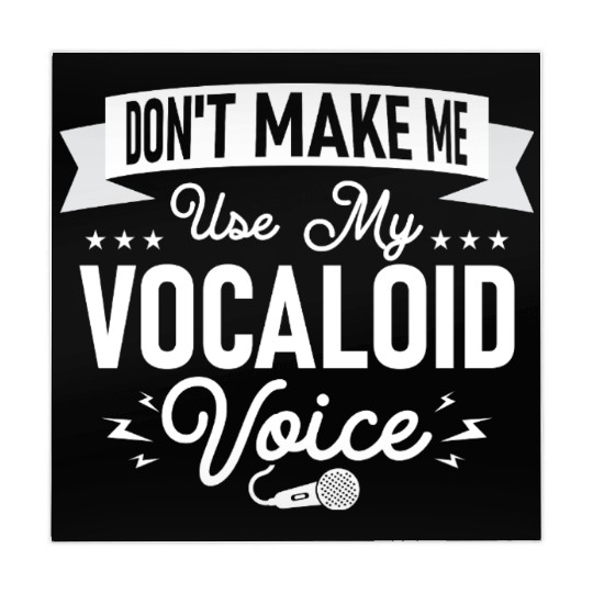 Don't Make Me Use My Vocaloid Voice Singing Singer Mahjong Mats