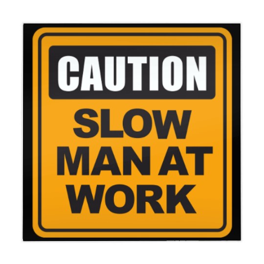 Caution Slow Man at Work Mahjong Mats