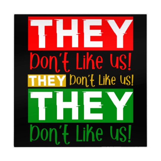 They Dont Like Us Juneteenth BLM Black History Mahjong Mats