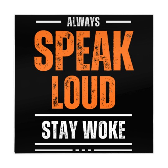 ALWAYS SPEAK LOUD STAY WOKE Mahjong Mats