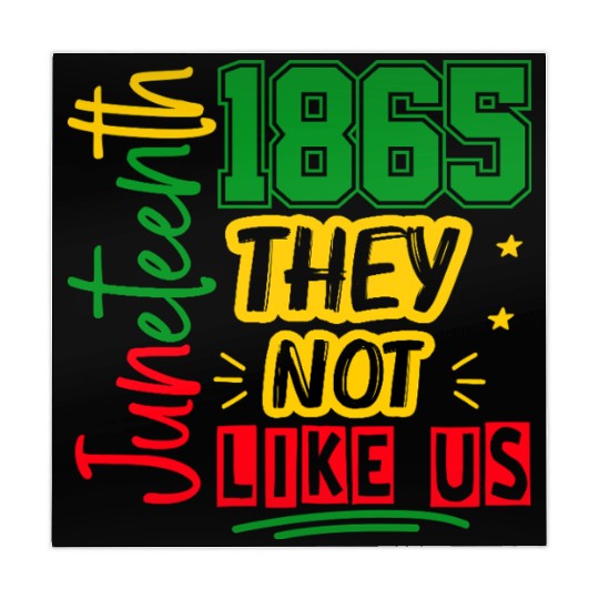 They Not Like Us Juneteenth 1865 Mahjong Mats