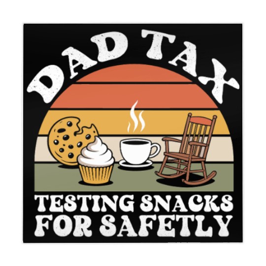 Funny Dad Tax Testing Snacks For Safety Father's Mahjong Mats