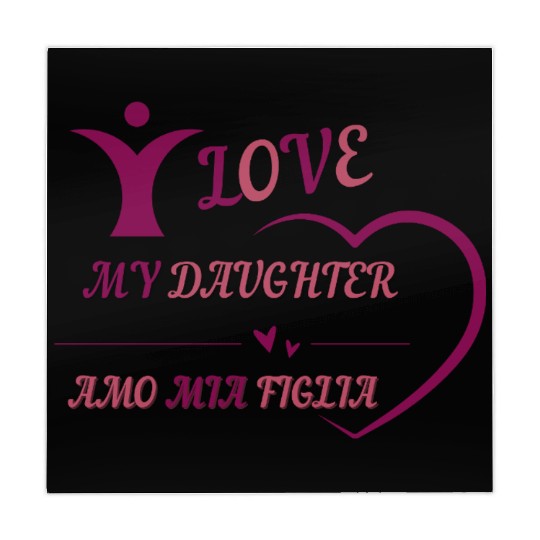 I LOVE MY DAUGHTER - AMO MIA FIGLIA Mahjong Mats