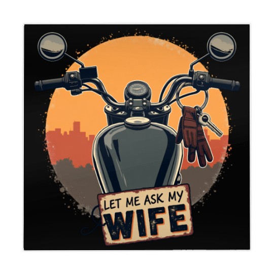 Let Me Ask My Wife Before I Ride Mahjong Mats