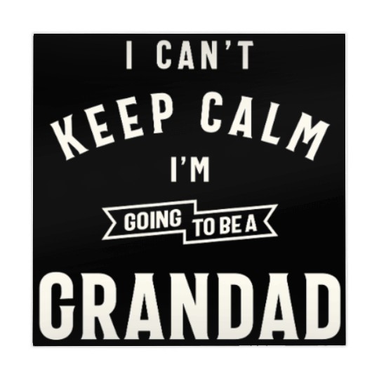 Can’t Keep Calm I’m Going To Be A Grandad Mahjong Mats