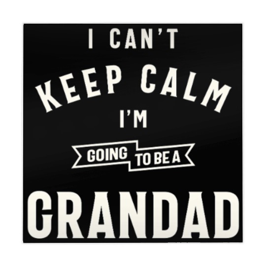 Can’t Keep Calm I’m Going To Be A Grandad Mahjong Mats