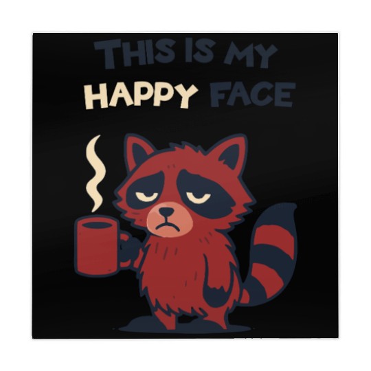 This Is My Happy Face – Sarcastic Raccoon Mahjong Mats