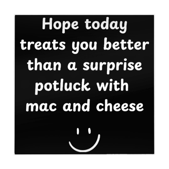 Hope Today Beats Surprise Mac & Cheese Design Mahjong Mats